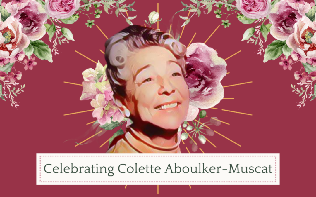 Celebrating Colette Aboulker-Muscat’s Yartzheit